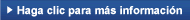 Haga clic para más información